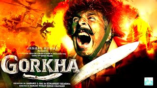 Gorkha Trailer  Gorkha Release Date  Gorkha Akshay Kumar  Gorkha Movie Update  Gorkha Movie [upl. by Melia]