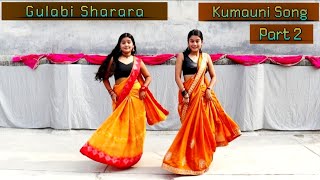 Gulabi Sharara  Kumauni  Garhwali  Pahadi Song  Presenddancer gulabisharara [upl. by Ynaffital]