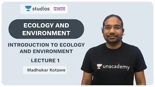 Introduction of Ecology and Environment  L1 I Lets Crack UPSC CSE Hindi With Madhukar Kotawe Sir [upl. by Sutsugua]