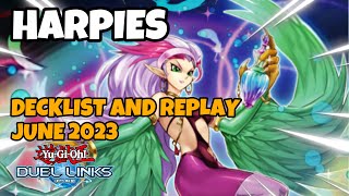 POST BANLIST HARPIES DUEL LINKS  JUNE 2023 RANKED DUEL REPLAY AND DECKLIST YUGIOH [upl. by Timmi449]