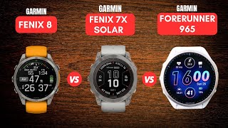 Garmin Fenix 8 VS Garmin forerunner 965 VS Garmin Fenix 7x Pro [upl. by Volnay201]