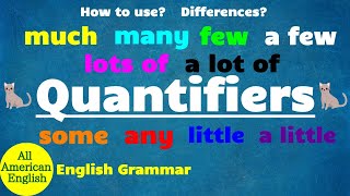 QUANTIFIERS in English  SOME or ANY MUCH or MANY  How to use  Grammar  All American English [upl. by Tessil700]