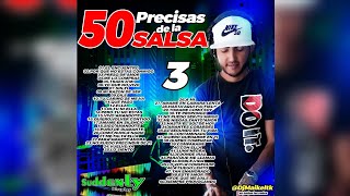 50 PEGADITAS PRECISAS DE LA SALSA VOL 3 SET 2024 SALSA PA EL ACHANTE DjMaikeltk [upl. by Yenettirb24]