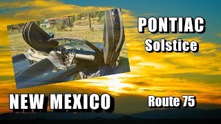 New Mexico Road 75 in a Pontiac Solstice [upl. by Atsyrk]