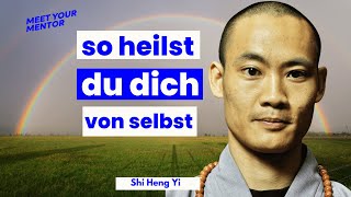 Unbeweglich Im Kopf und Körper Diese 25 Minuten werden dein Leben verändern ❌  Shi Heng Yi [upl. by Littell]