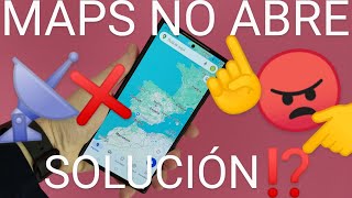 🌎❌ GOOGLE MAPS NO ABRE NO FUNCIONA BIEN NO APARECE INICIAR NO MUESTRA la RUTA SOLUCION 2024 [upl. by Lletnahc]