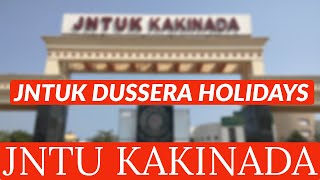 JNTUK DUSSERA HOLIDAYS jntukupdates [upl. by Novla]