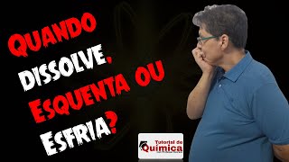 Dissolução endotérmica e exotérmica [upl. by Jamieson825]