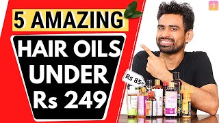 5 Amazing Hair Oils in India under Rs 249 that You Should Try Not Sponsored [upl. by Aerised]