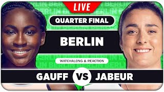 GAUFF vs JABEUR • WTA Berlin 2024 QF • LIVE Tennis Watchalong Stream [upl. by Netsirhc]