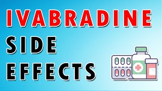 Ivabradine Mechanism and Side Effects [upl. by Benis]