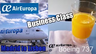 Review Air Europa Being 737  BUSINESS CLASS Madrid to Lisbon [upl. by Kolodgie]