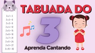 Tabuada do 3  Aprender Cantando [upl. by Ahsied191]