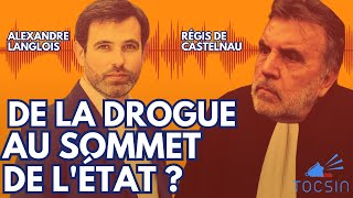 quotIl y a une porosité entre les réseaux de drogue et lélite de lÉtat quot [upl. by Ymmas]