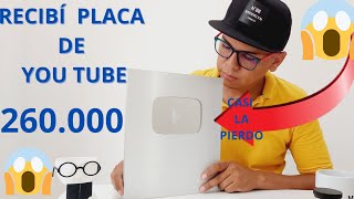 Placa De You Tube Llega A 😱 260000 Suscriptores [upl. by Stoughton]