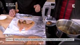 RECETTE  Papillotes de poulet de Barbezieux aux fruits secs sauce au Pineau des Charentes [upl. by Fannie304]