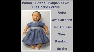 Robe et short pour poupon 42 cm Lila Chérie Corolle [upl. by Oiciruam]