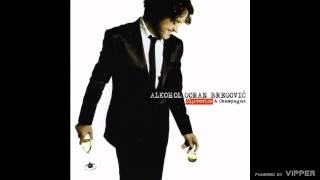 Goran Bregović  Šoferska  audio  2009 [upl. by Aivlis]