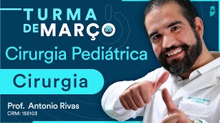 Cirurgia Pediátrica  Aula Inaugural Turma de Março [upl. by Annahoj732]