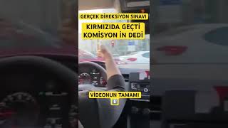 KIRMIZI IŞIKTA GEÇTİ SINAVI BİTTİ [upl. by Jarlath]