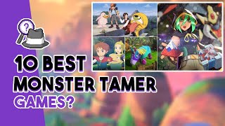 Top 10 Best Monster Taming Games According to Metacritic [upl. by Alvira]