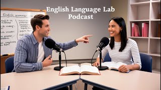 Mastering the English Alphabet amp Phonetics  English Language Lab Podcast  Episode 2 [upl. by Duck]