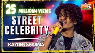 Street Celebrity  Kayden Sharma  MTV Hustle 03 REPRESENT [upl. by Ardnalak40]