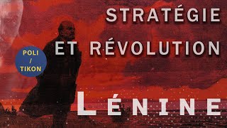 Lénine  Stratégie et Révolution [upl. by Nosrak]