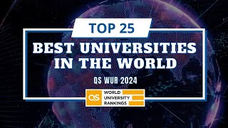 Top 25 Best Universities in the World  QS World University Rankings 2024 [upl. by Emmerich430]