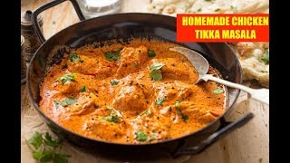 BEST HOMEMADE CHICKEN TIKKA MASALA RECIPE  HOMEMADE BUTTER CHICKEN RECIPE [upl. by Yvan]