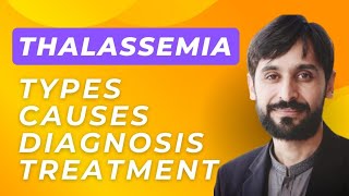 Thalassemia  Types  Causes  Symptoms  Diagnosis and Treatment  MLT Hub with kamran [upl. by Schulein]