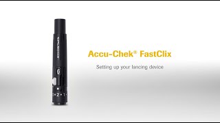 How to use the AccuChek FastClix lancing device [upl. by Htebaile256]