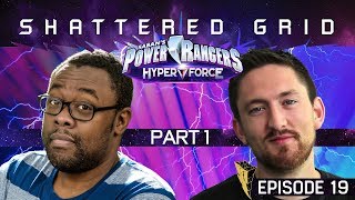 Power Rangers RPG  HyperForce Shattered Grid Part 1 feat Kyle Higgins 1x19 [upl. by Eitra]