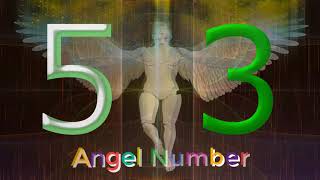 angel number 53  The meaning of angel number 53 [upl. by Llenad]