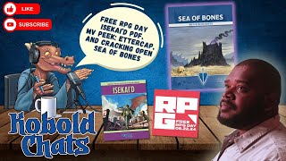 Kobold Chats  Free RPG Day Isekaid PDF The Ettercap and Cracking Open Sea of Bones [upl. by Nehte]