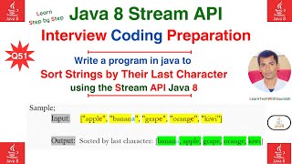 Q51 Sort Strings by Their Last Character using the Java 8 Streams API [upl. by Sanderson]