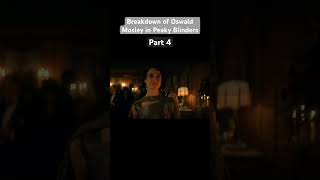 Breakdown of Oswald Mosley in Peaky Blinders peakyblinders peakyblinder [upl. by Attaynek]