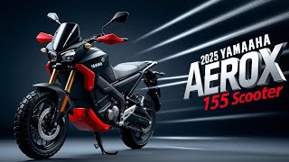 2025 Yamaha Aerox 155 The Ultimate Scooter Revolution [upl. by Delamare717]