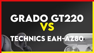 Grado GT220 vs Technics EAHAZ80 Comparison [upl. by Oreste]