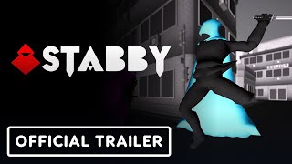 Stabby  Official Release Date Trailer [upl. by Tranquada]