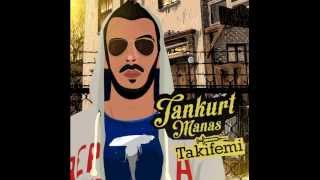 Tankurt Manas  Rap Darbesi FtHidra [upl. by Aicirtac]