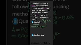 Compound Interest quarterly and continuously how to calculate [upl. by Carnay506]