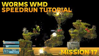 Worms WMD  Mission 17 Keep Your Chinook Speedrun Tutorial [upl. by Rochus]