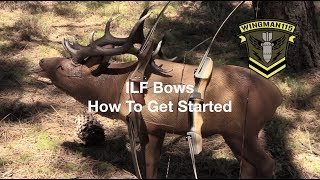 ILF Bow Basics How To Get Started [upl. by Harpole]