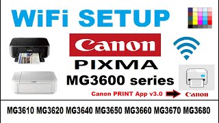 Wireless Setup for Canon PIXMA MG3610 MG3620 MG3640 MG3650 MG3660 MG3670 MG3680  Canon PRINT App v3 [upl. by Atela]