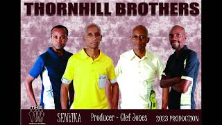 Senyika Thornhill Brothers [upl. by Adnilav]