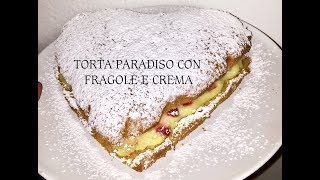 VIDEO RICETTA 2 TORTA PARADISO CON FRAGOLE E CREMA [upl. by Lahpos]