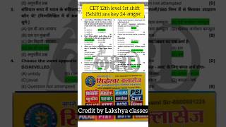 CET 12th Level Answer Key 2024  CET Answer Key  24 October 2024 1st shift2nd Shift Paper answer 🔐 [upl. by Acinorahs]