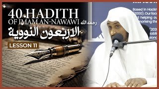 40 Hadith Of Imam anNawawi  الأربعون النووية  Lesson 11  Shaykh Saeed Hassan [upl. by Eanrahc498]