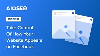 Take Control Of How Your Website Appears on Facebook [upl. by Eissen]